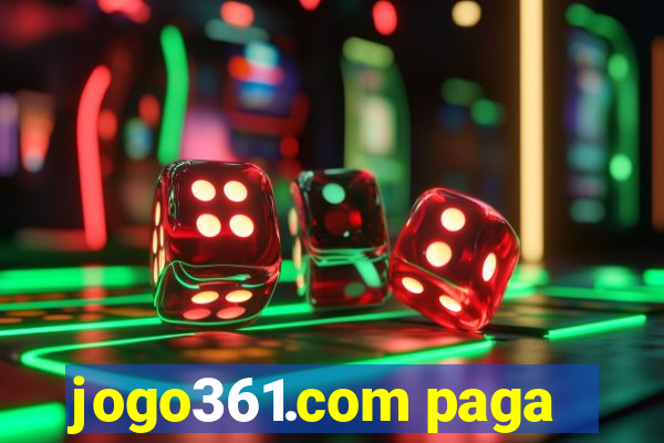 jogo361.com paga